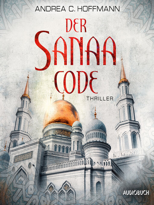 Title details for Der Sanaa-Code by Andrea C. Hoffmann - Available